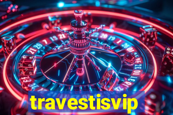 travestisvip