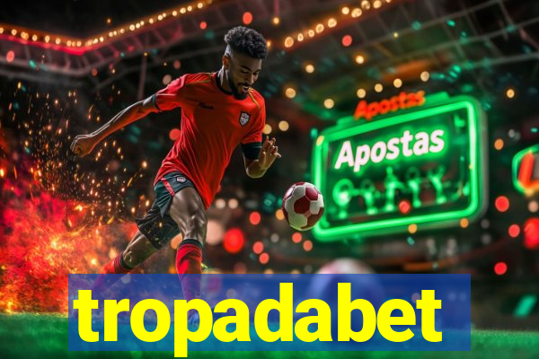 tropadabet