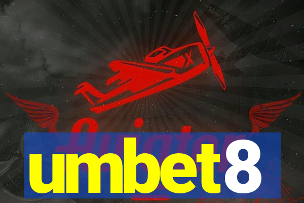 umbet8