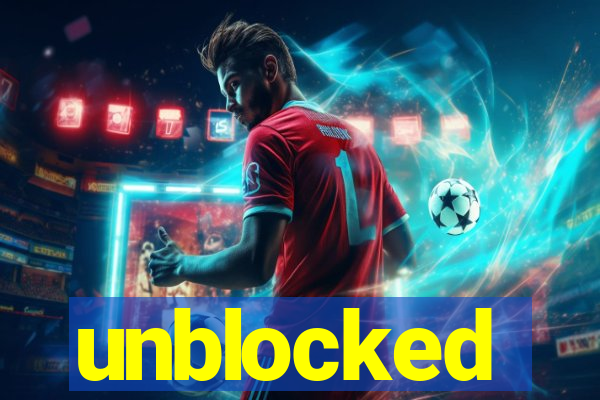 unblocked