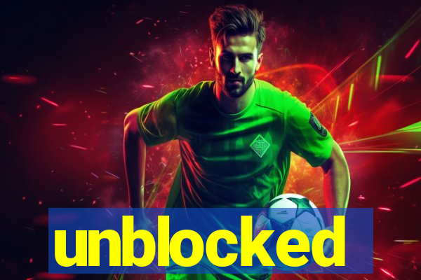 unblocked