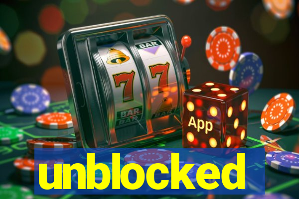 unblocked