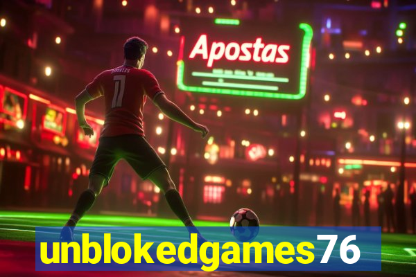 unblokedgames76
