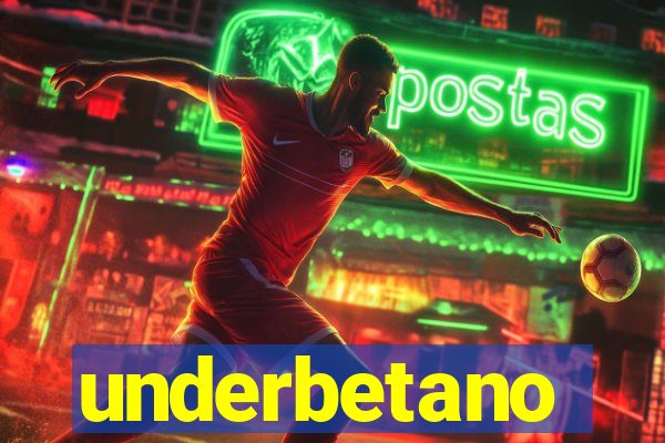 underbetano