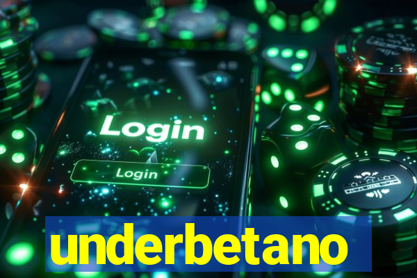 underbetano