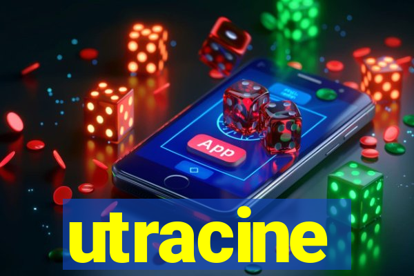 utracine