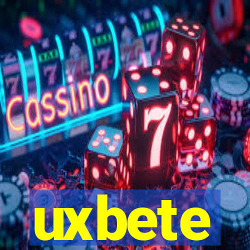 uxbete