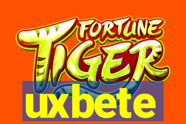uxbete
