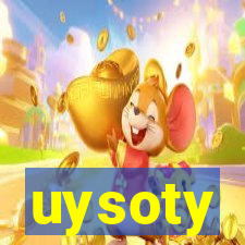uysoty