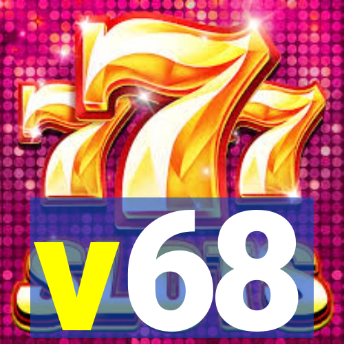 v68