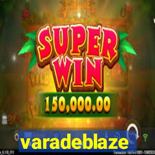 varadeblaze