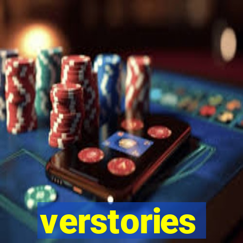 verstories