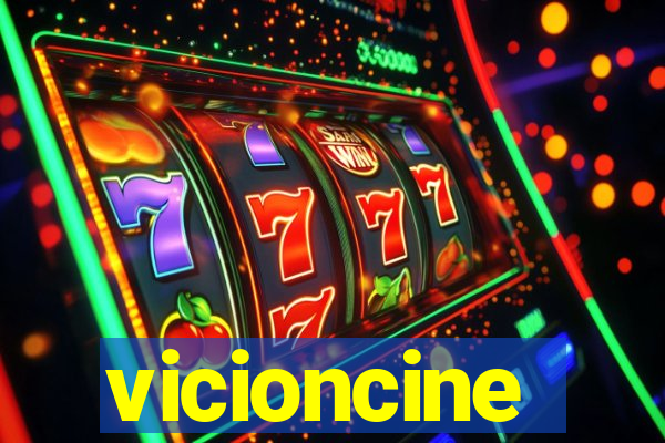 vicioncine