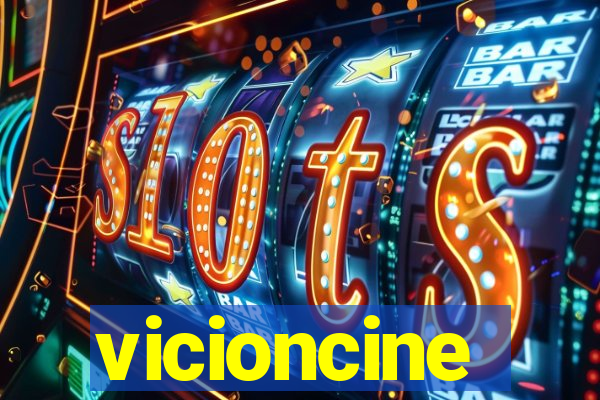 vicioncine