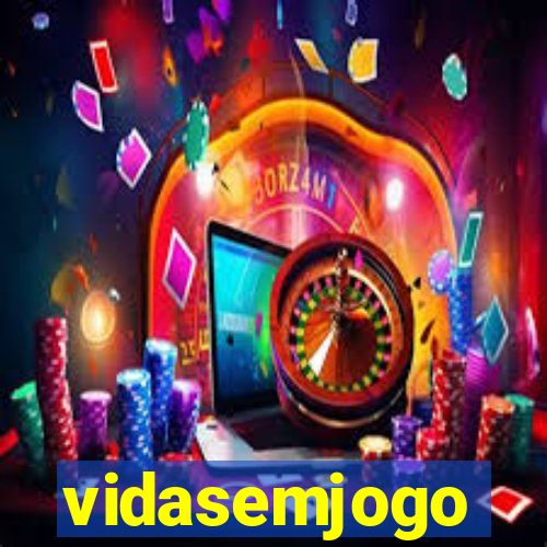vidasemjogo