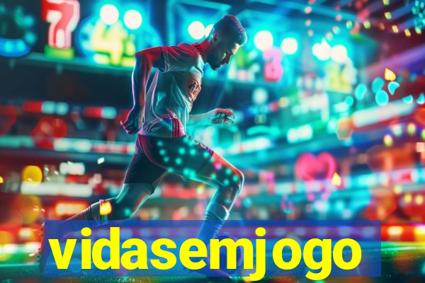 vidasemjogo