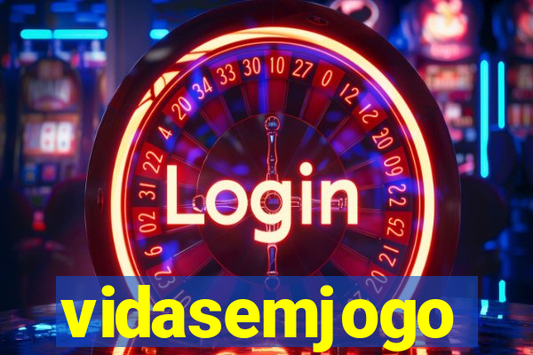 vidasemjogo