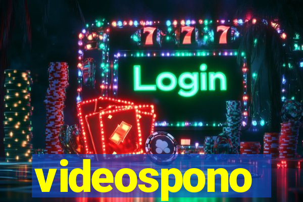 videospono