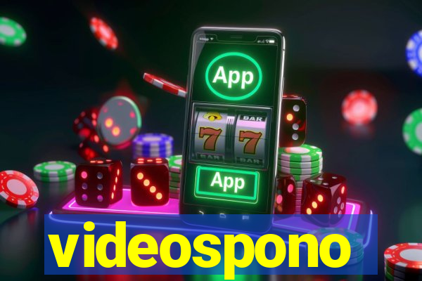 videospono