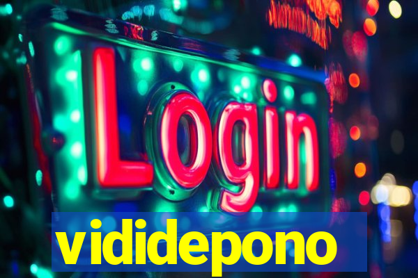 vididepono