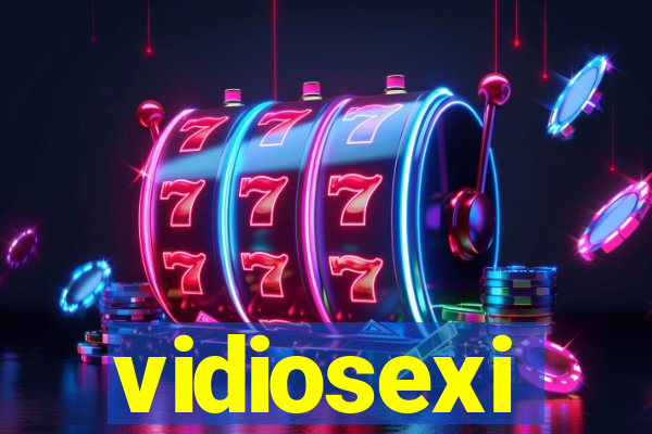 vidiosexi