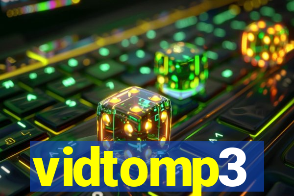 vidtomp3