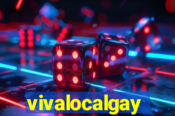 vivalocalgay
