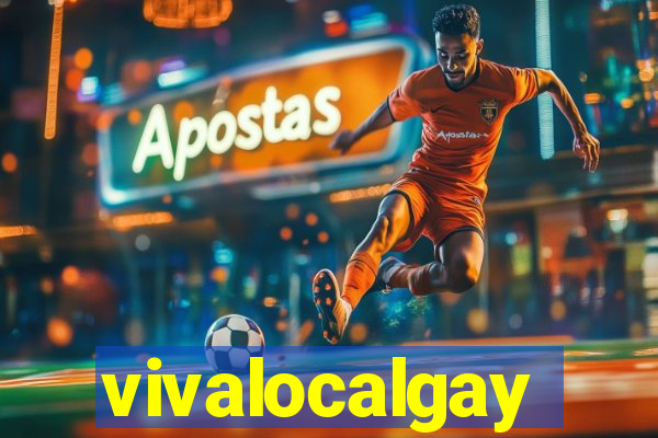 vivalocalgay