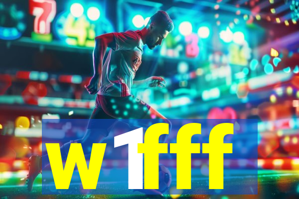w1fff