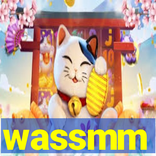 wassmm