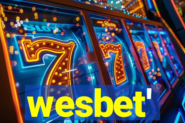 wesbet'
