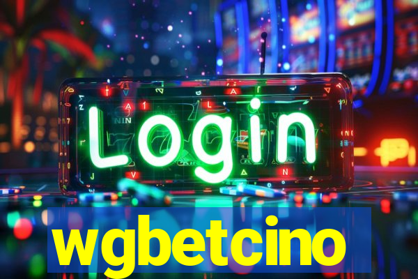 wgbetcino