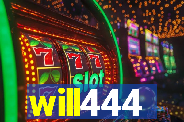 will444