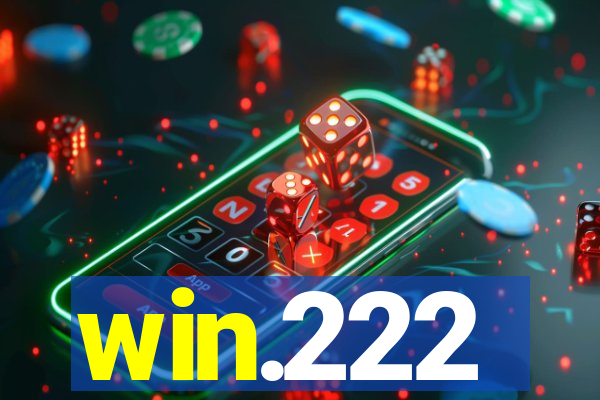 win.222