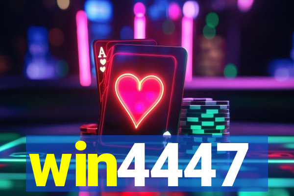 win4447