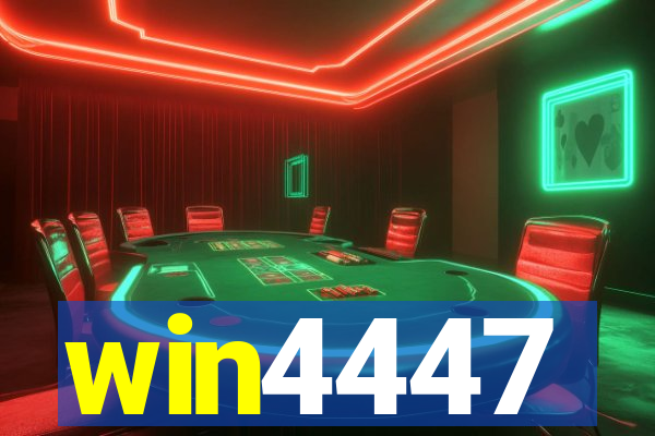 win4447