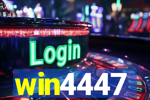 win4447