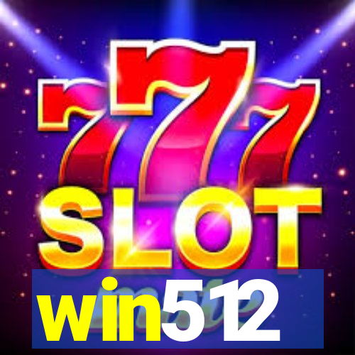 win512