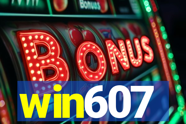win607