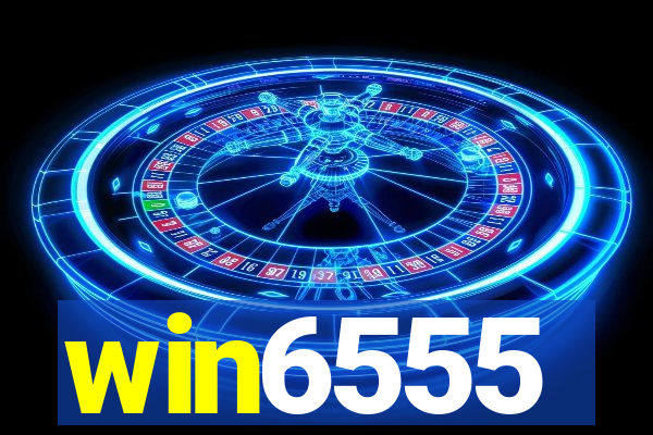 win6555