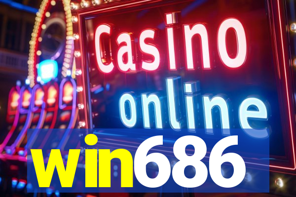 win686