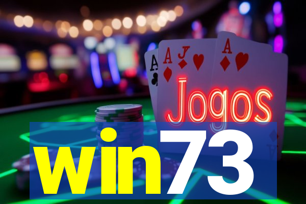 win73