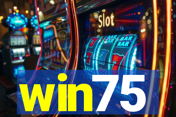 win75