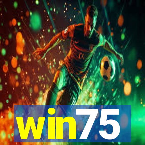 win75