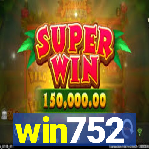 win752