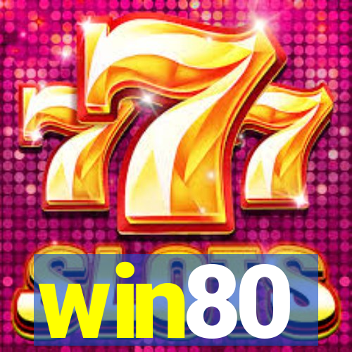 win80