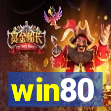 win80