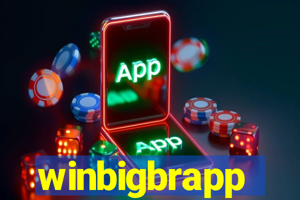 winbigbrapp