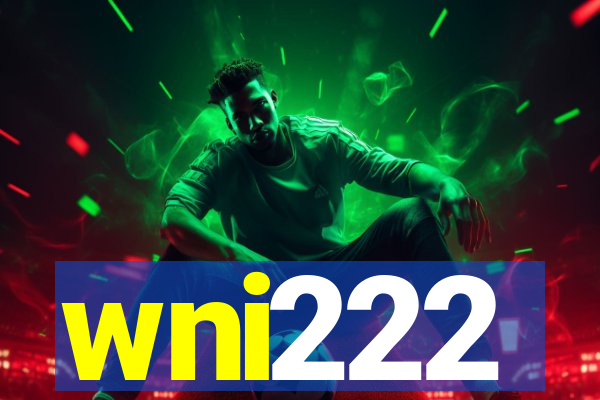 wni222