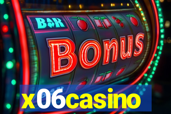 x06casino